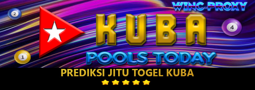 PREDIKSI TOGEL KUBA POOLS , 12 MARET 2024