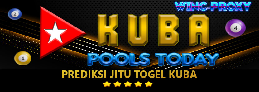 PREDIKSI TOGEL KUBA POOLS , 13 MARET 2024