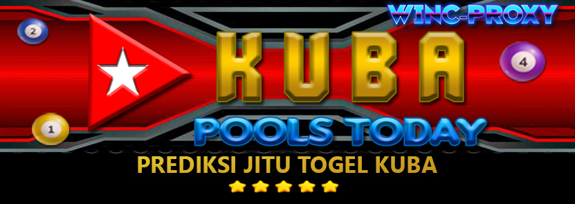 PREDIKSI TOGEL KUBA POOLS , 15 MARET 2024