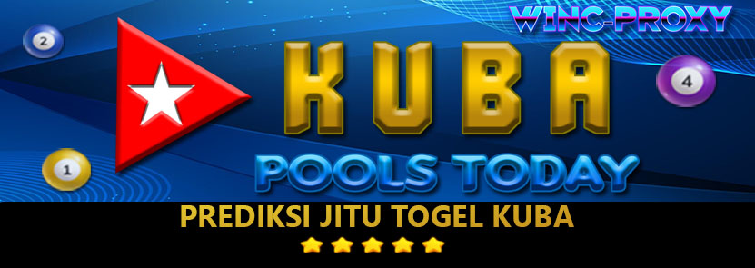 PREDIKSI TOGEL KUBA POOLS , 05 MARET 2024