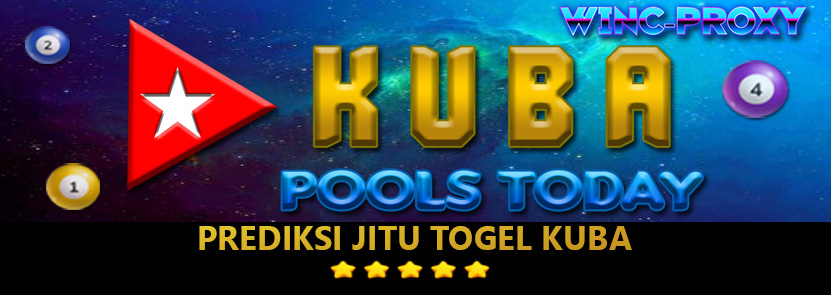 PREDIKSI TOGEL KUBA POOLS , 11 MARET 2024