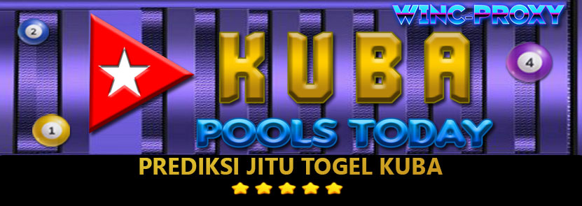 PREDIKSI TOGEL KUBA POOLS , 19 MEI 2024