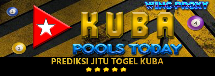 PREDIKSI TOGEL KUBA POOLS , 05 MEI 2024