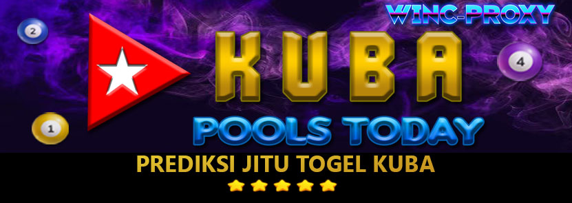 PREDIKSI TOGEL KUBA POOLS , 08 MEI 2024